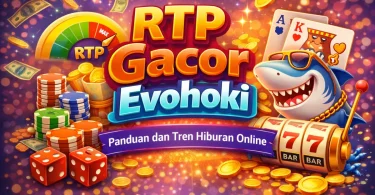 RTP Gacor Evohoki