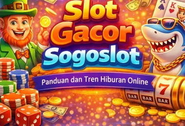 Slot Gacor Sogoslot